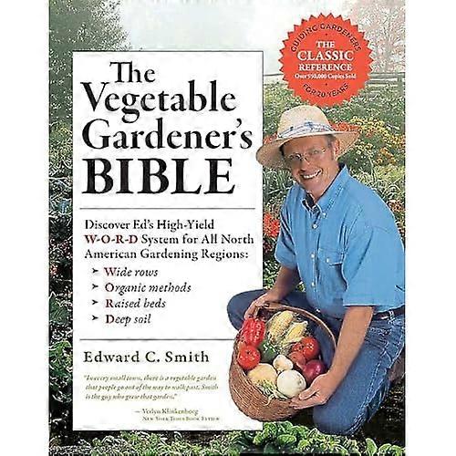 The Vegetable Gardener's Bible