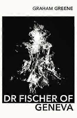 Dr Fischer of Geneva