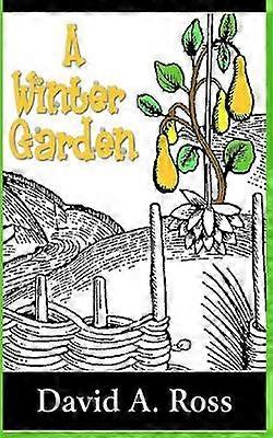 A Winter Garden A Novel