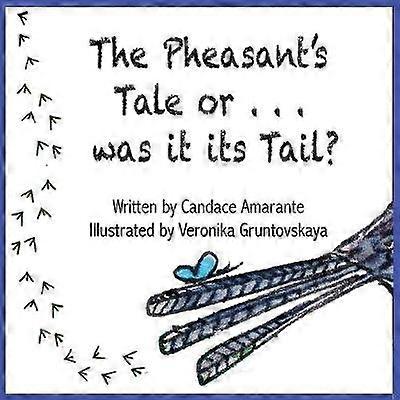 The Pheasant's Tale Or was it its Tail