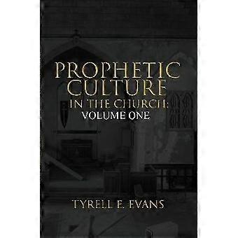 Prophetic Culture in the Church