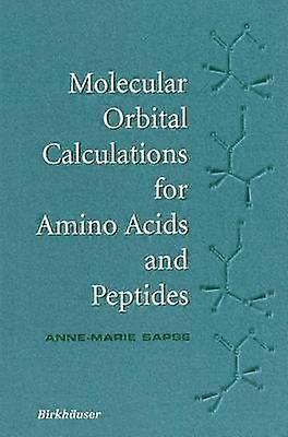 Molecular Orbital Calculations for Amino Acids and Peptides