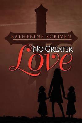 No Greater Love