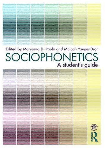 Sociophonetics: A Students Guide