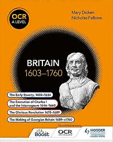 OCR A Level History: Britain 1603 1760