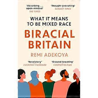 Biracial Britain What It Means To Be Mixed Race