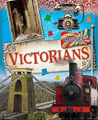 Explore!: Victorians
