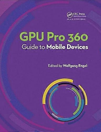 GPU Pro 360 Guide to Mobile Devices
