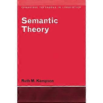 Semantische Theorie (Cambridge Lehrbücher in Linguistik)