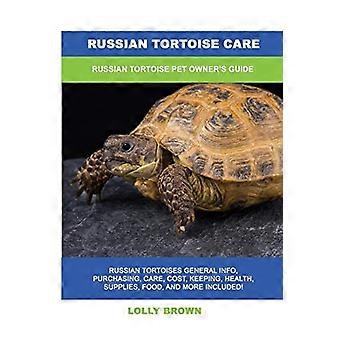 Russische Schildkrötenpflege: Russische Schildkröten-Haustier-Bedienungsanleitung