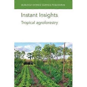 Instant Insights Tropical Agroforestry - Dr John Lynam - Paperback - en Book