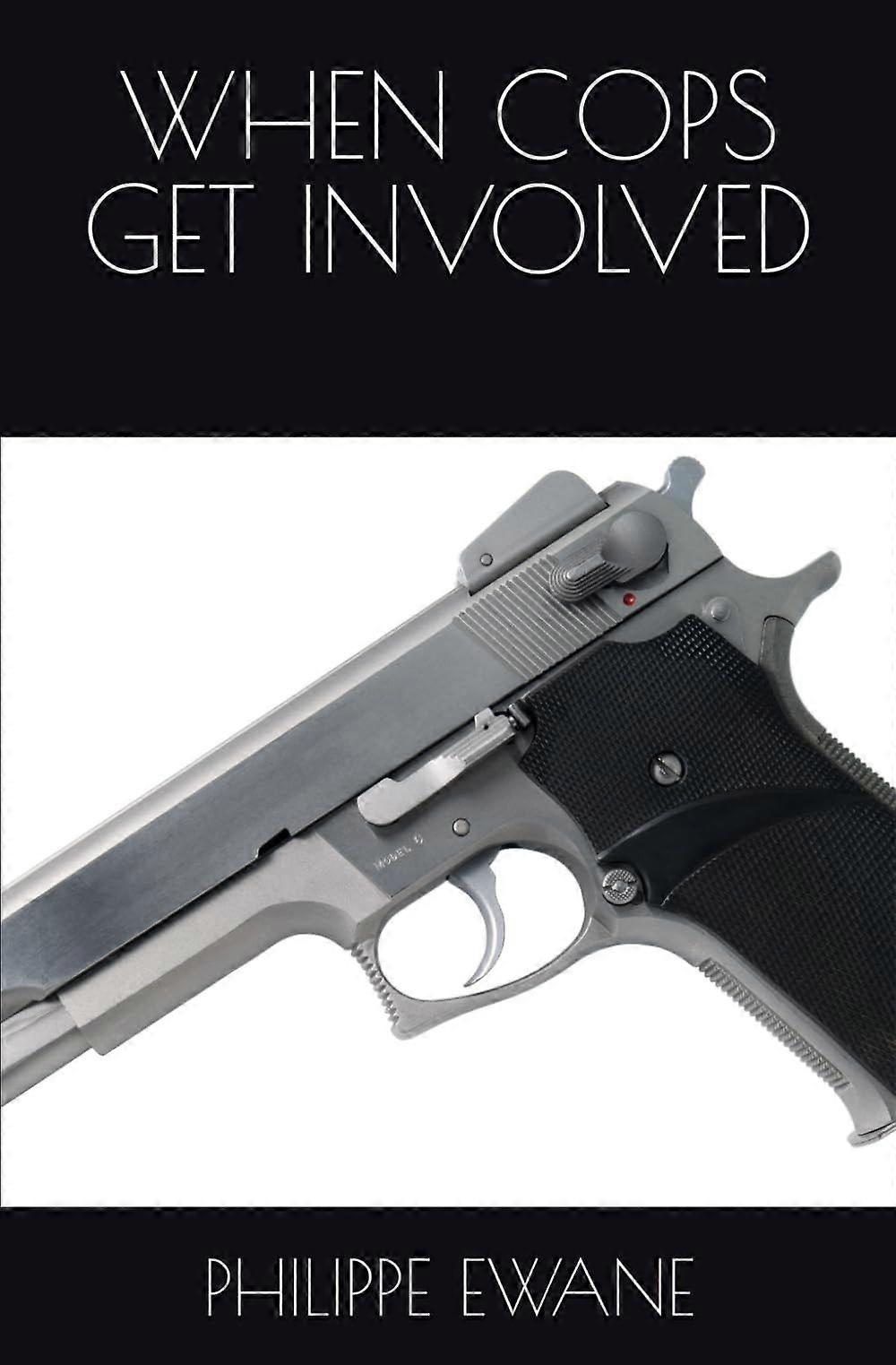 When cops get involved