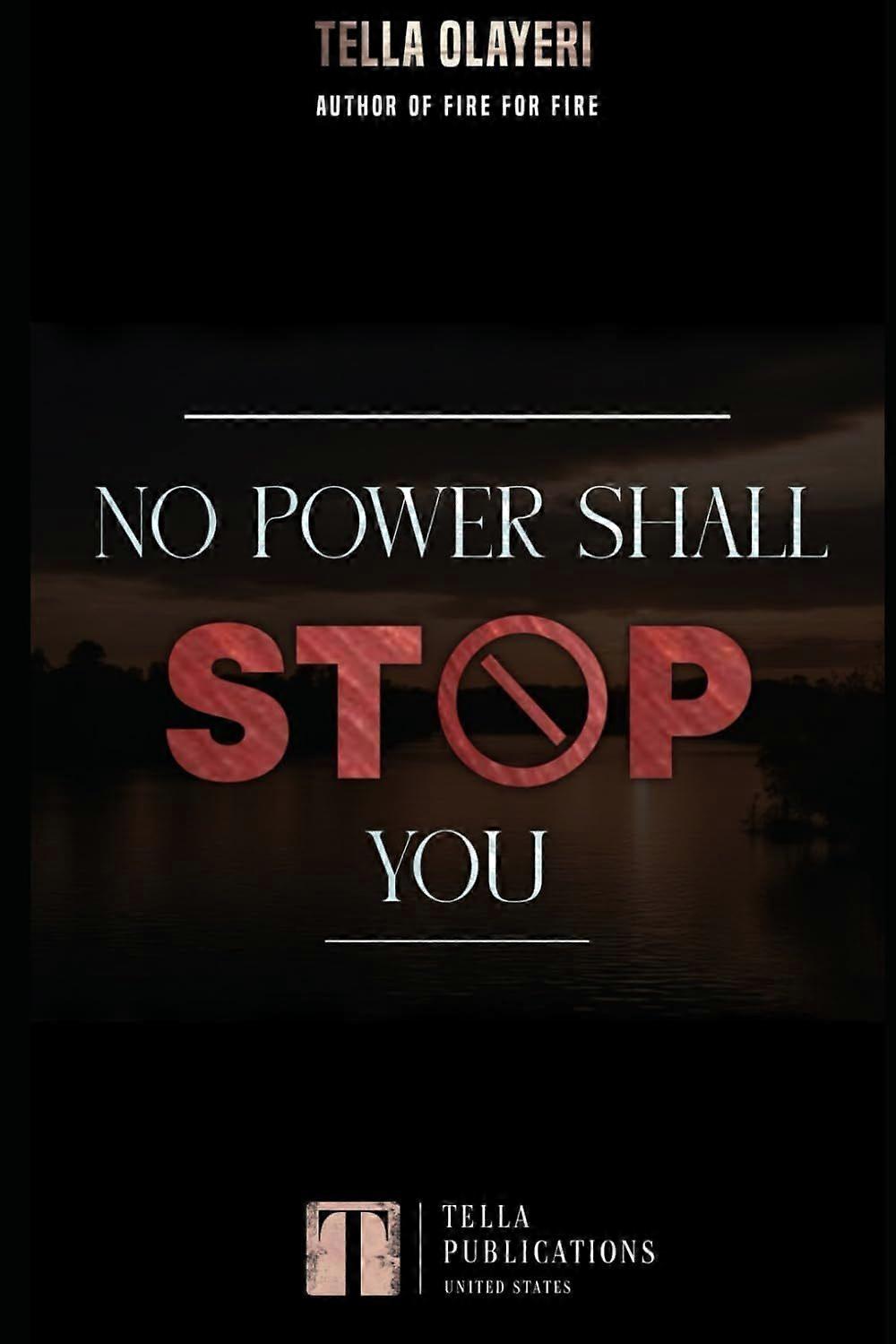 No power shall stop you