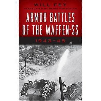 Batalhas de Blindados da Waffen-SS 1943-45 - Will Fey - Brochura - Livro em Inglês - História
