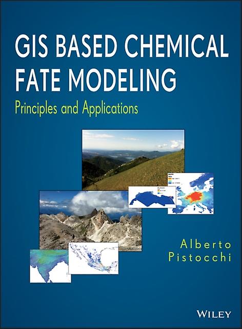 Gis Based Chemical Fate Modeling by Alberto Pistocchi Paperback Book