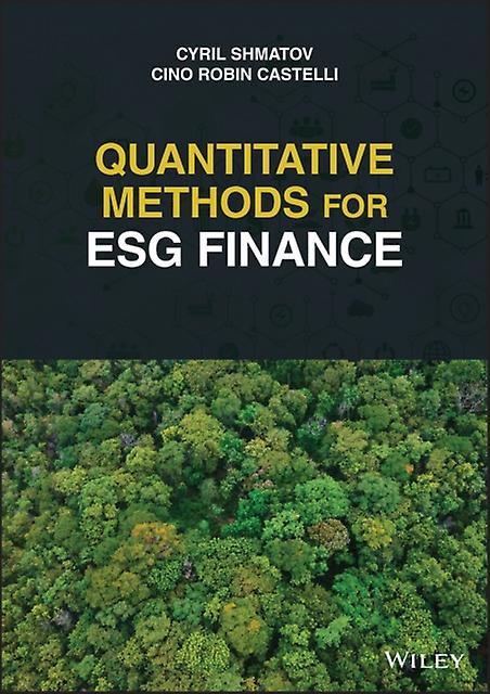 Quantitative Methods For Esg Finance by Cino Robin Universita degli Studi di MilanoBicocca Castelli Hardback Book