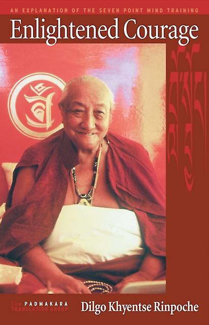 Enlightened Courage - Dilgo Khyentse