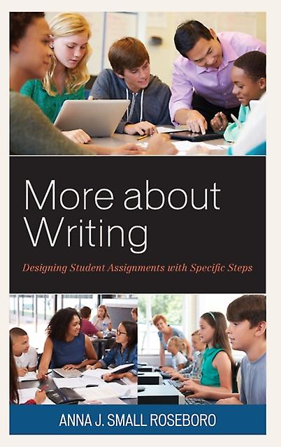 More About Writing by Anna J. Small Roseboro Hardback Book