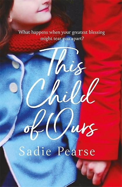 This Child Of Ours by Sadie Pearse Paperback Book