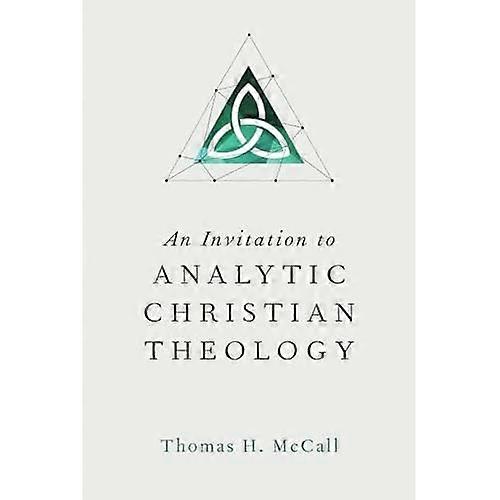 An Invitation to Analytic Christian Theology