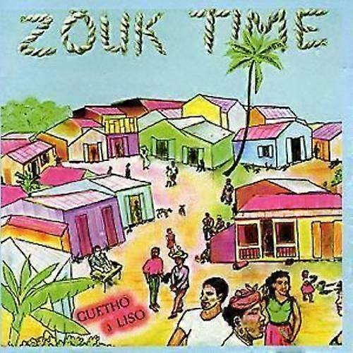 Zouk Time Guetho A Liso CD (1999)