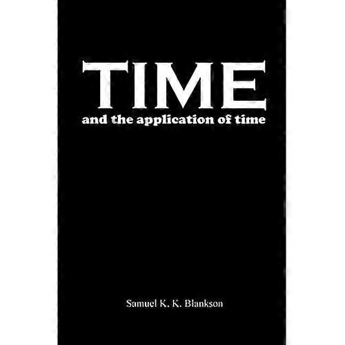 Time and the Application of Time