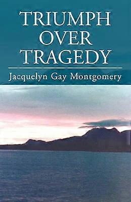 Triumful asupra tragediei