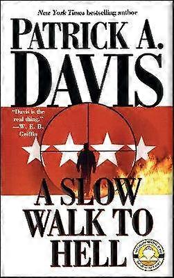 A Slow Walk to Hell