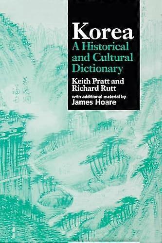 Korea: A Historical and Cultural Dictionary