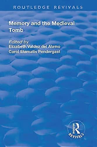 Memory and Medieval Tomb
