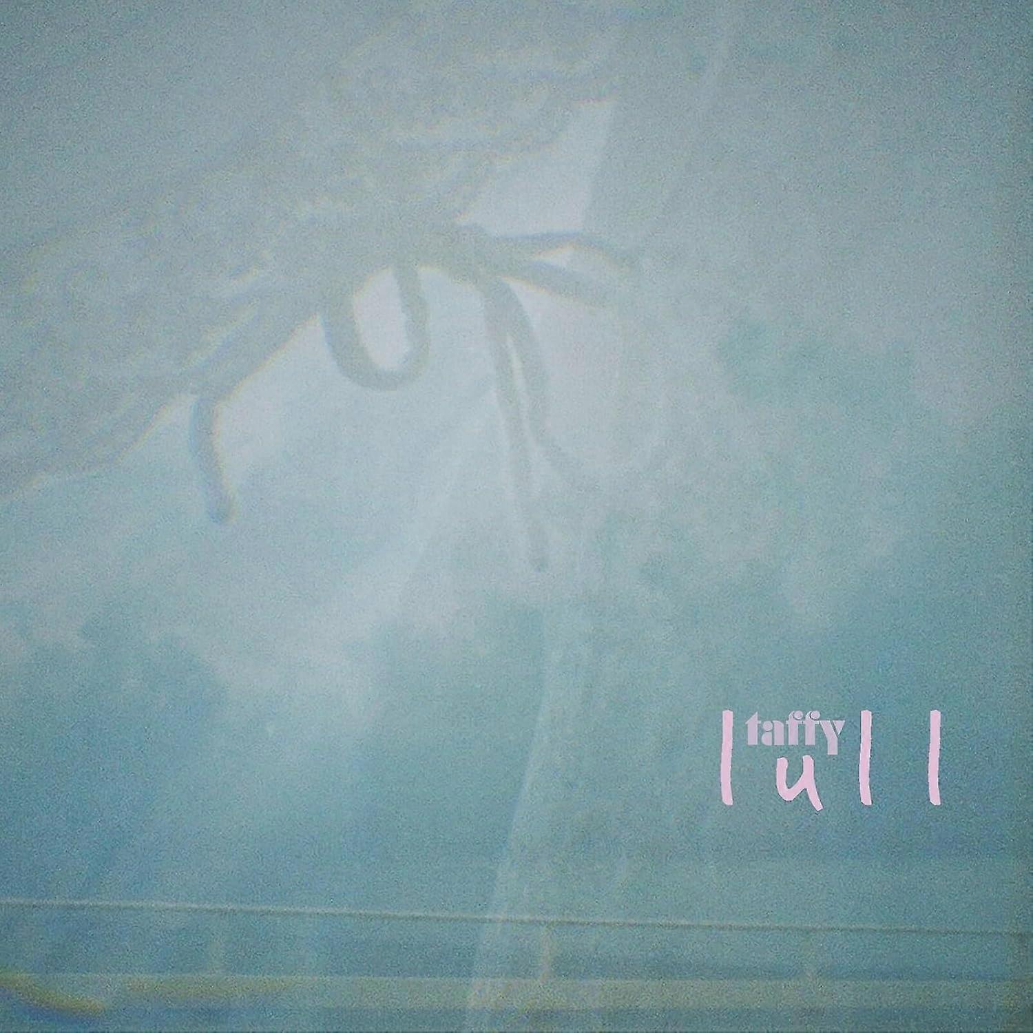 Taffy - Lull [VINYL]