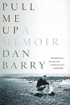 Pull Me Up A Memoir