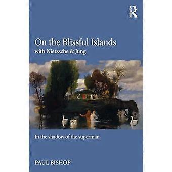 Sulle isole Blissful con Nietzsche e Jung: l'ombra del superman