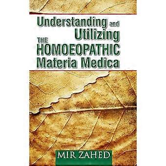 Comprensione & utilizzando la Materia Medica omeopatica