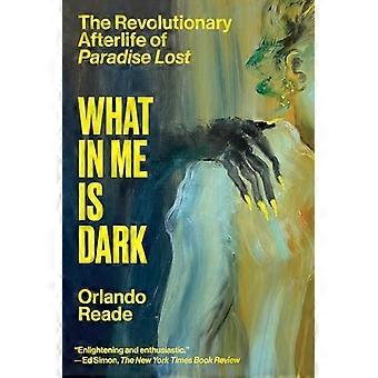What In Me Is Dark: Det revolutionære efterliv i Paradise Lost
