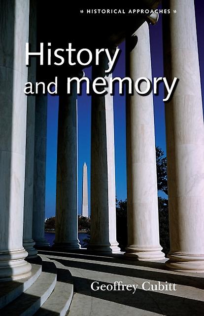 History And Memory - Geoffrey Cubitt