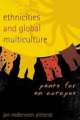 Ethnicities and Global Multiculture