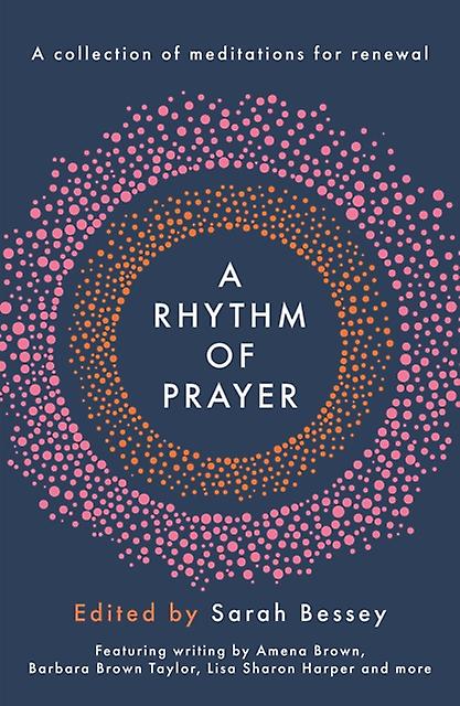 A Rhythm Of Prayer Hardback Book