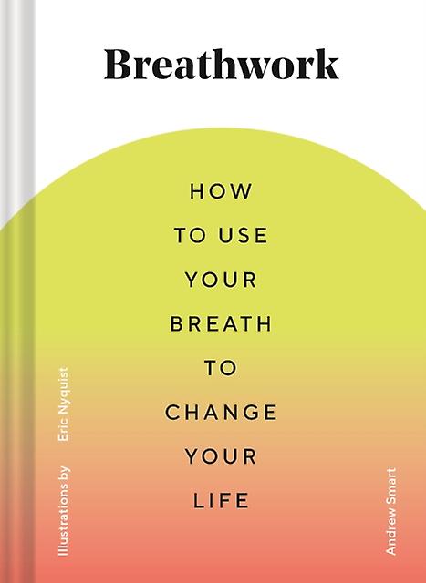 Breathwork by Andrew Smart Paperback Book