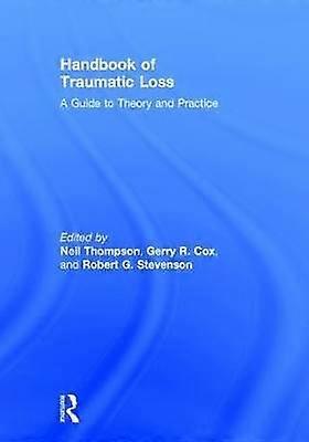 Handbook of Traumatic Loss