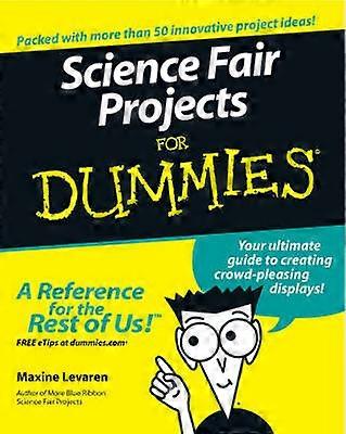 Science Fair Projects for Dummies