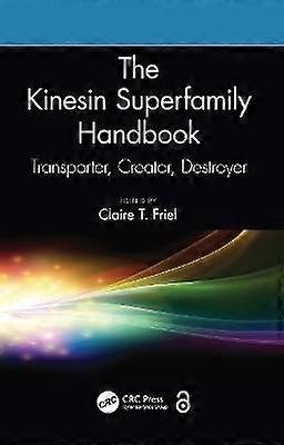 The Kinesin Superfamily Handbook