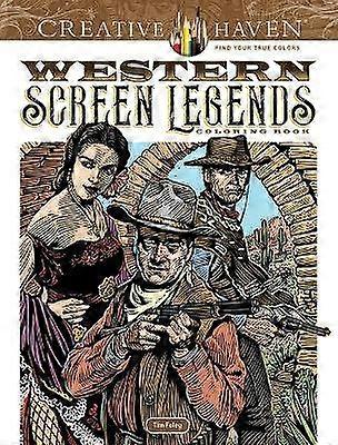 Creative Haven Western Screen Legends Coloring Book