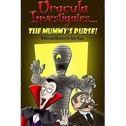 Dracula Investigates the Mummy's Purse
