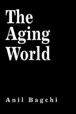 The Aging World Studies in gray dynamics