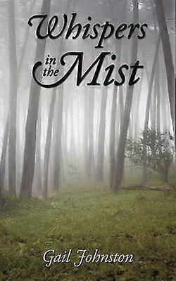 Whispers in the Mist