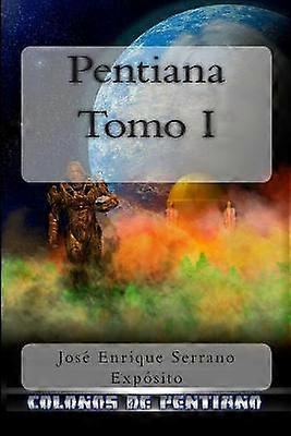 Pentiana Tomo I Colonos de Pentiano Volume 1