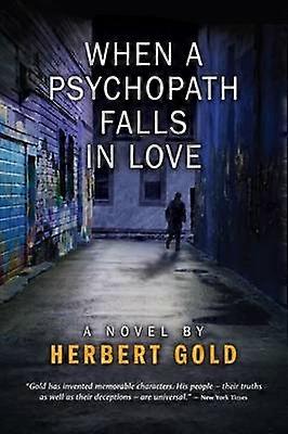 When a Psychopath Falls in Love