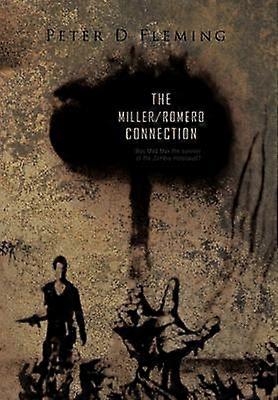 "The a 'Miller/Romero Connection")