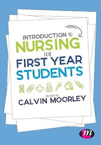 Introduction to Nursing for First Year Students